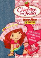 Charlotte aux Fraises les secrets (Panini)