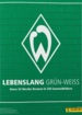 SV Werder Bremen - Lebenslang grün-weiss (Panini)