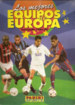 Los mejores Equipos de Europa 1997/1998 (Panini)